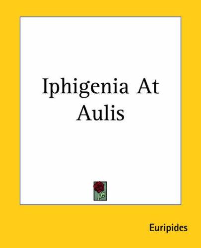Cover of Iphigenia at Aulis