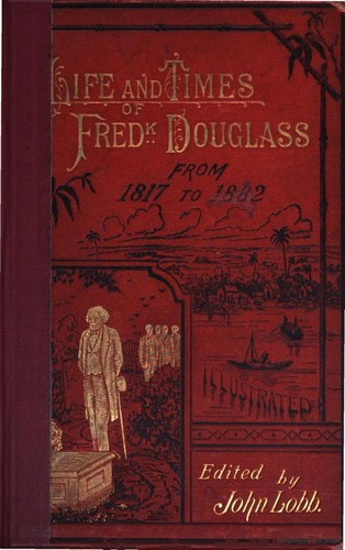 Cover of Life and Times of Frederick Douglass