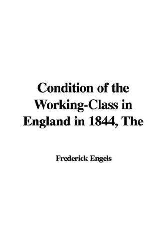 Cover of The Condition of the Working Class in England