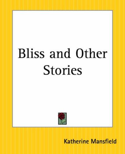 Cover of Bliss and Other Stories